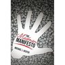 The Madman Manifesto