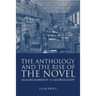 The Anthology and the Rise of the Novel: From Richardson to George Eliot