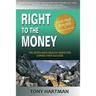 Right to the Money: The 7 Ways Wealthy Investors Expand Their Wealth