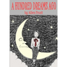 A Hundred Dreams Ago