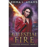 Celestial Fire