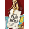 The Major Arcana: An anthology of short stories inspired by the tarot major arcana