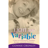 Light and Variable: A Year of Celebrations, Holidays, Recipes, and Emily Dickinson
