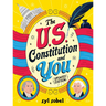 The U.S. Constitution and You