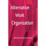 Alternative Work Organizations