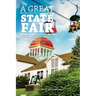 A Great State Fair: The Blue Ribbon Foundation and the Revival of the Iowa State