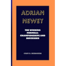 Adrian Newey: The Winning Formula: Championships and Successes