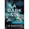 A Dark Sin (Large Print)