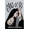 Eras of Us