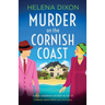 Murder on the Cornish Coast: Completely addictive British cozy crime mystery