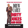 Dirty Jokes and Beer