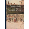 Carman Family Chart / by Walter F. Wright.