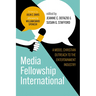 Media Fellowship International: A Model Christian Outreach to the Entertainment Industry