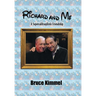 Richard and Me: A Supercalifragilistic Friendship