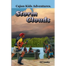 Cajun Kids Adventures- Volume Four: Storm Clouds