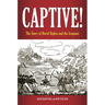 Captive! The Story of David Ogden and the Iroquois