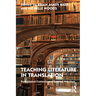 Teaching Literature in Translation: Pedagogical Contexts and Reading Practices