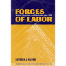 Forces of Labor: Workers' Movements and Globalization Since 1870