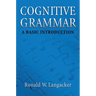 Cognitive Grammar: An Introduction