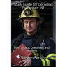 Study Guide for Decoding Fahrenheit 451: With Typical Questions and Answers
