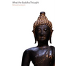 What the Buddha Thought