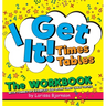 I Get It! Times Tables: The Workbook: With Tonnes of Examples And More Times Table Tricks