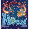 Rylee's Rover Goes To The Moon