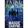 Fatal Phantasm