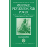 Marriage, Perversion, and Power: The Construction of Moral Discourse in Southern Rhodesia, 1894-1930