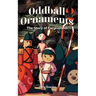 Oddball Ornaments: The Story of Forgiveness