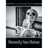 Humanity Sans Human