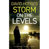STORM ON THE LEVELS an addictive crime thriller full of twists