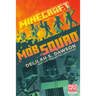 Minecraft: Mob Squad: An Official Minecraft Novel
