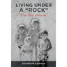 Living Under A "Rock": "The Red House"