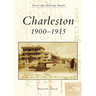 Charleston: 1900-1915