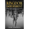 Kingdom Government: God's Divine Order for Building His Family on Earth