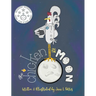 The Chicken on the Moon