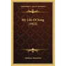 My Life Of Song (1922)