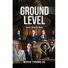 Ground Level: Never Give Up Hope
