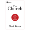 The Church: The Gospel Made Visible