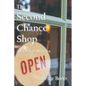 The Second Chance Shop & Other Stories