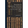 Printers' & Publishers' Devices in England & Scotland, 1485-1640