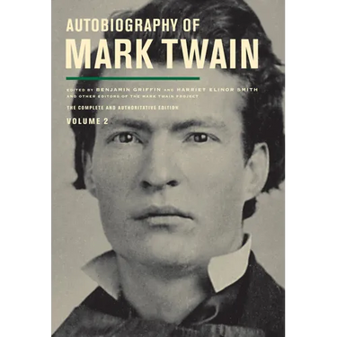 Autobiography of Mark Twain, Volume 2: The Complete and Authoritative Edition Volume 11