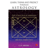 Learn Think and Predict Through Astrology - Astrology Books in English for Beginners - Books on Vedic Astrology - Rashis (Signs), Grahas (Planets), Na