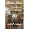 Holiday Heist at Dunhaven Castle: A Cate Kensie Mystery