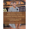 The Impact of Plea Bargaining on the Criminal Justice Delivery: A Case Study of the Uganda High Court Criminal Trials
