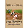 Let's Play Two: Poems about Baseball