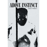 Above Instinct