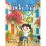 The Lucky Trip