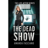 The Dead Show